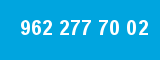 962 277 70 02